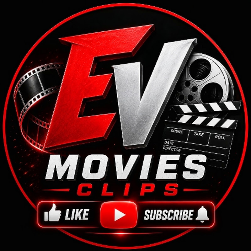 EV MOVIES CLIPS 