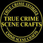 True Crime Scene Crafts YouTube Profile Photo
