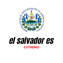 EL Salvador ES EXTREMO 