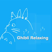 Ghibli Relaxing