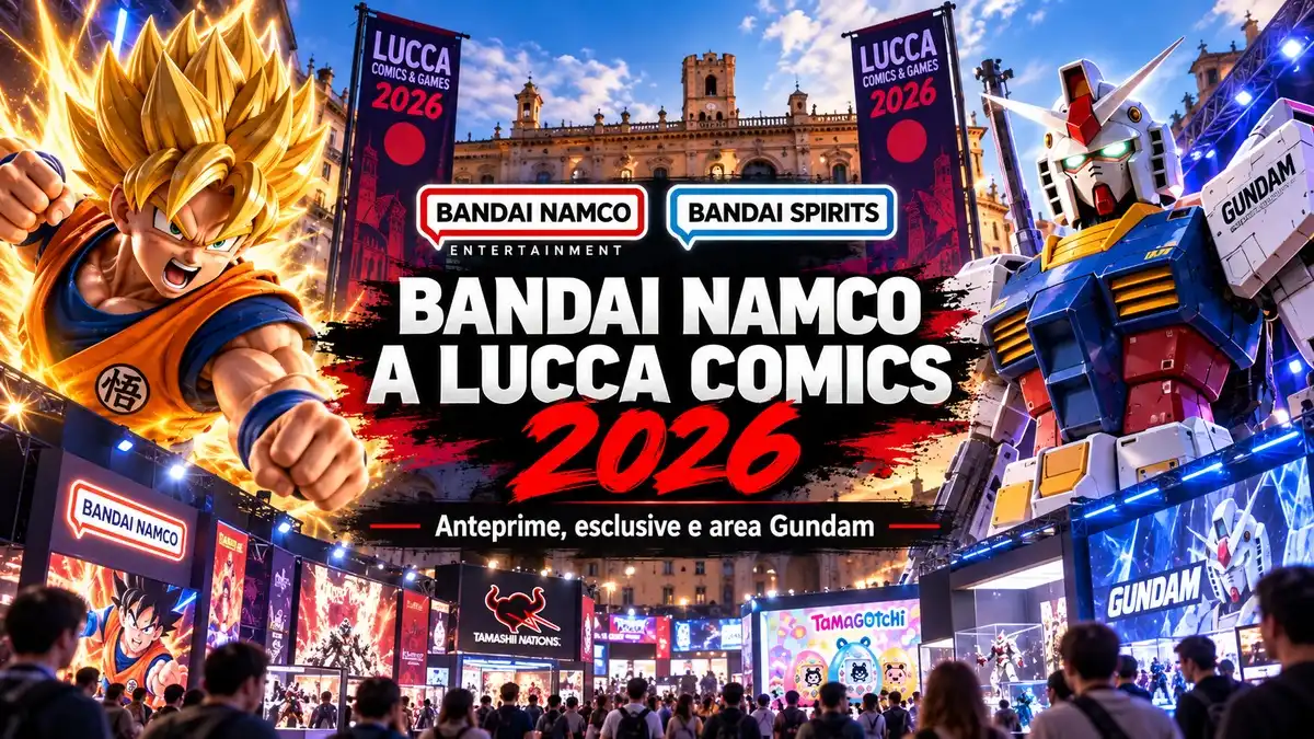 Bandai Namco raddoppia a Lucca Comics & Games 2026 con anteprime, Gundam Base e Tamagotchi