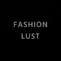Fashion Lust