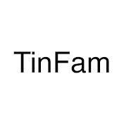 TinFam