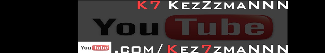 K7 KezZzmaNNN ইউটিউব চ্যানেল অ্যাভাটার