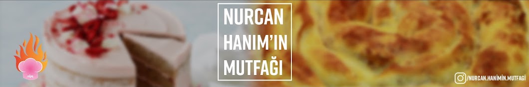 Nurcan HanÄ±mÄ±n MutfaÄŸÄ± YouTube channel avatar
