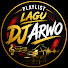 NFO59NIg44g-channel-avatar-PLAYLIST LAGU DJ ARWO