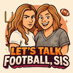 Let's Talk Football Sis