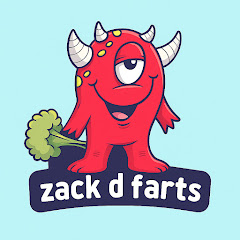 Zack d farts