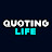 Quoting Life Podcast