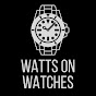 Watts On Watches