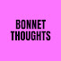 xLjYOekImBA-channel-avatar-bonnetthoughts