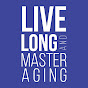 Live Long and Master Aging YouTube Profile Photo