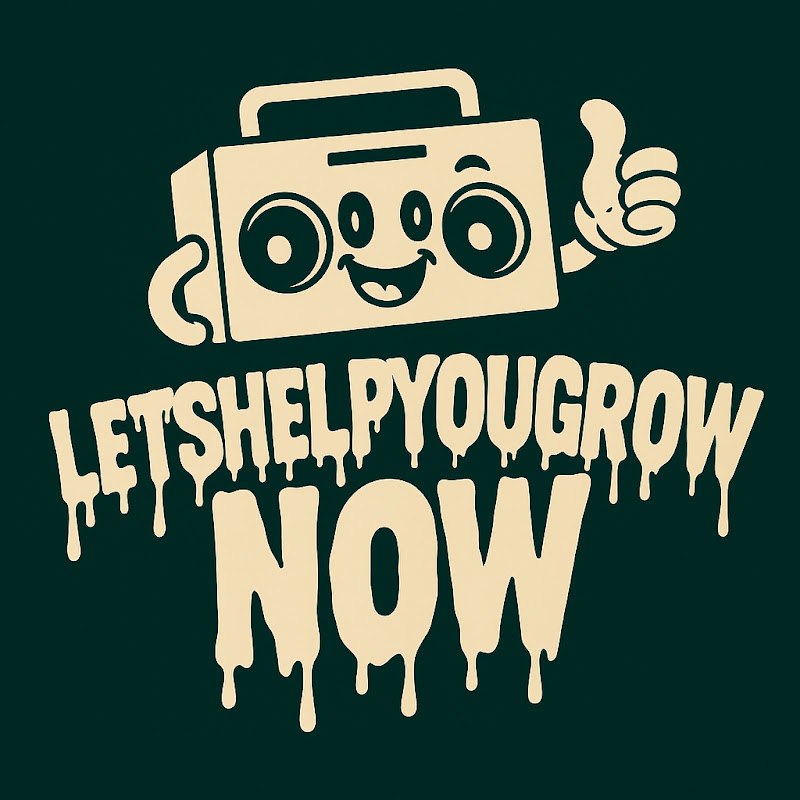 Lets Help You Grow Now