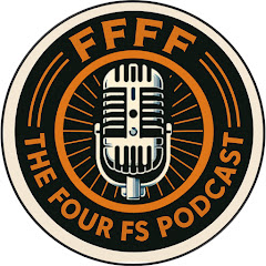 Four Fs Podcast