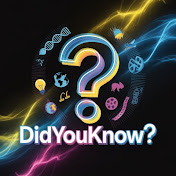 DidYouKnow?