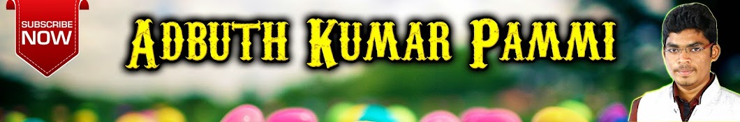 Adbuth Kumar Pammi YouTube channel avatar