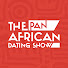 36euEIxNkYM-channel-avatar-The Pan African Dating Show (The-PDS)
