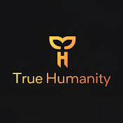 True Humanity