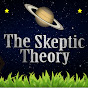 The Skeptic Theory