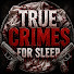OboeuheYMGQ-channel-avatar-CRIME STORIES FOR SLEEP and Moven's Crime Whisper