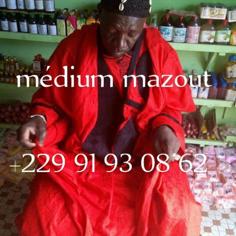 grand maître Marabout voyant du monde mazout