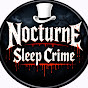 Nocturne Sleep Crime