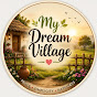 My Dream village 