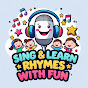 Sing & Learn Rhymes With Fun Avatar