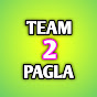 Team 2 Pagla logo