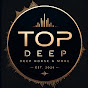 The Top Deep