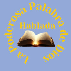 La Poderosa Palabra Hablada