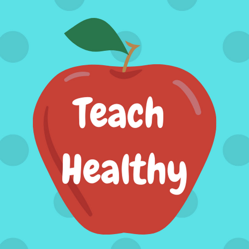 Teach Healthy 🍎
