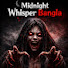 zBoNmV4hZ-0-channel-avatar-Midnight Whisper Bangla