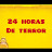 @24horasdeterrorconmagna47