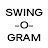 Swing-o-Gram