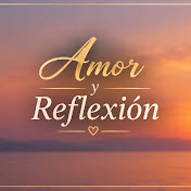 Amor y Reflexión