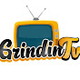 GRINDIN TV