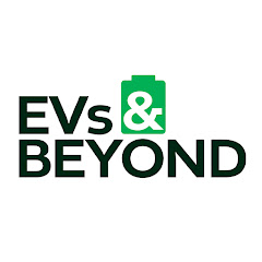 EVs & Beyond