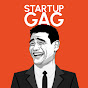 Startup Gag