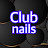 Club nails