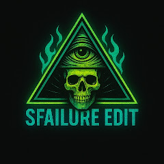 Sfailure Editz