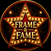 FRAME & FAME