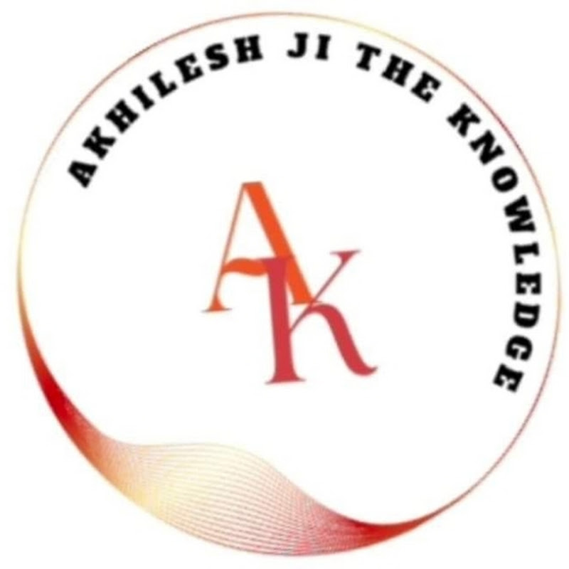 Akhilesh ji the knowledge 