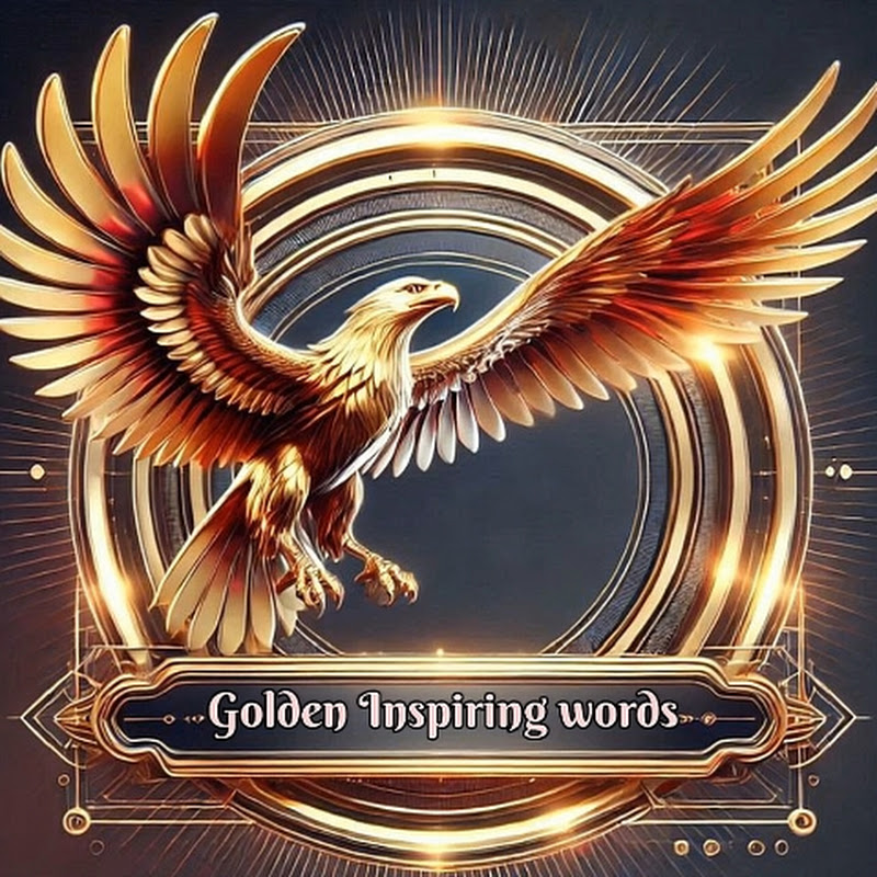 Golden Inspiring words