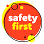 Safety First