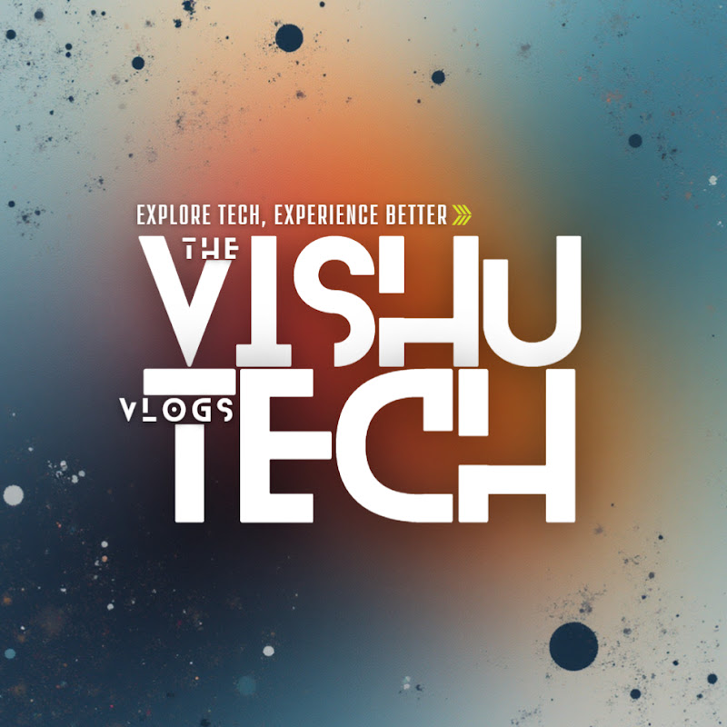 The Vishuvlogs Tech