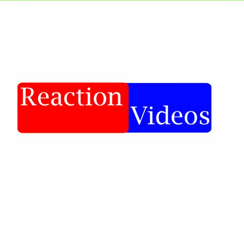 Reaction Videos
