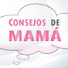 26Xwp8gzFtc-channel-avatar-Consejos de mama