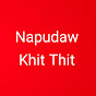 Naypudaw Khit Thit