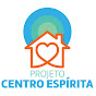 Projeto Centro Espírita